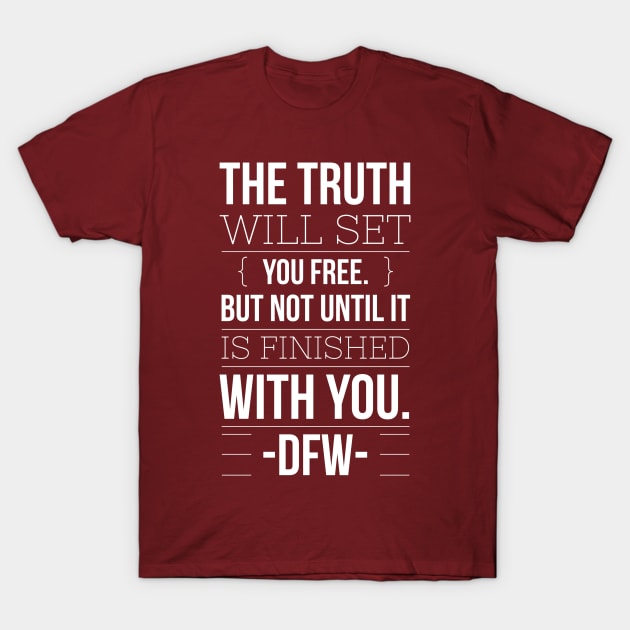 The truth will set you free T-Shirt by mike11209